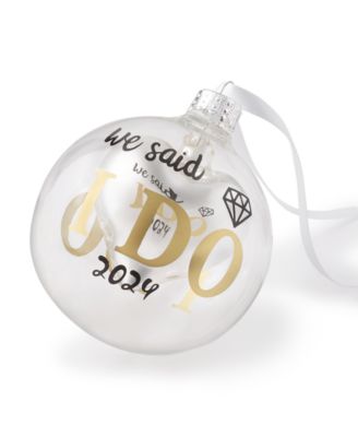 Holiday Lane - Our First I Do Ball Ornament