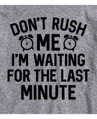 Hybrid Apparel Don't Rush Me Last Minute Men's Short Sleeve Tee