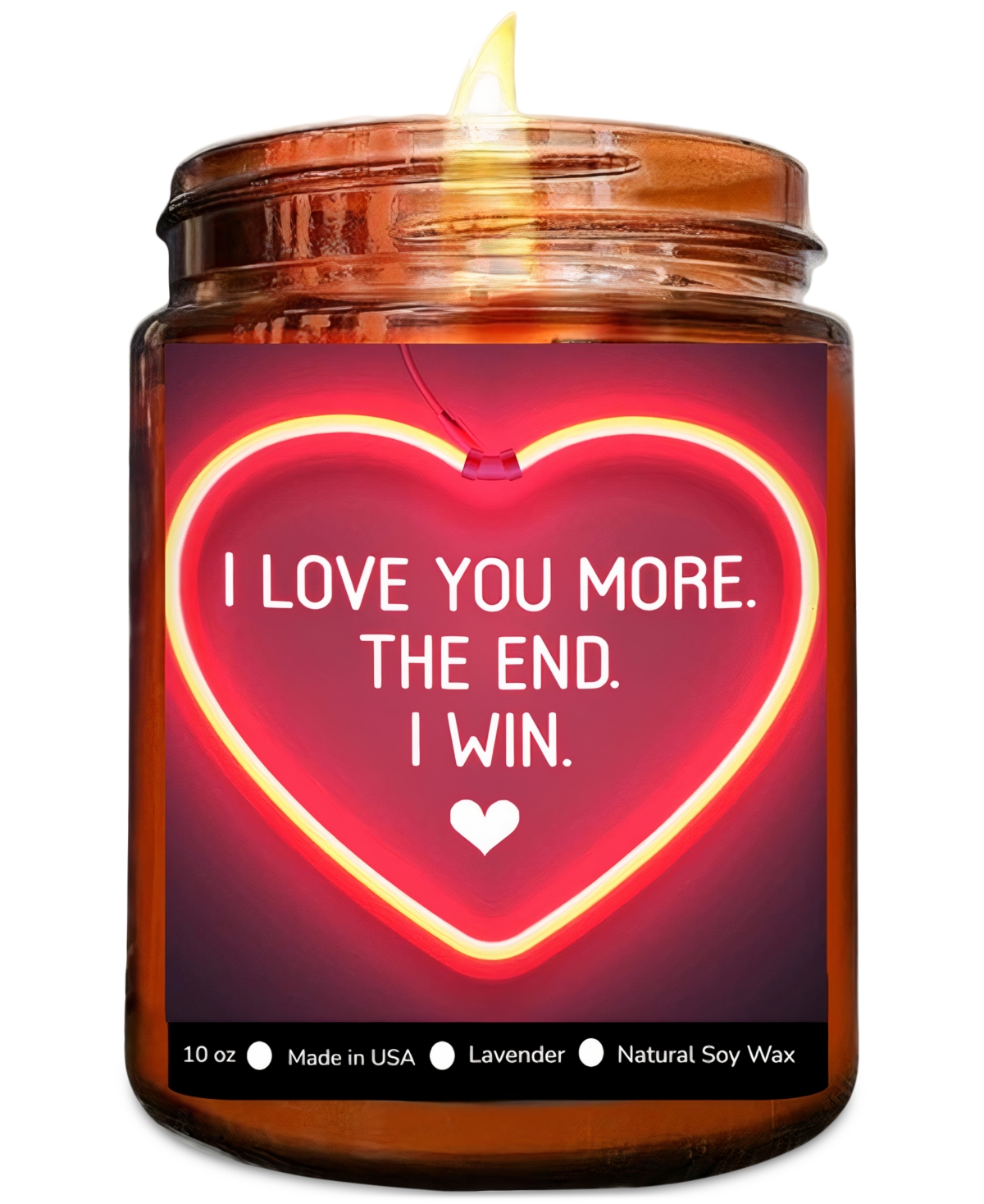 "I Love You More" Lavender Scented Soy Wax Candle, 10 oz.