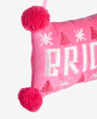 Merry Magic Bright Pillow Ornament, Macy's Exclusive 