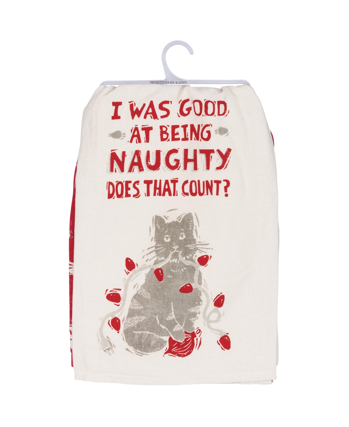 Primitives By Kathy I Was Good At Being Naughty Does That Count Kitchen Towel Set In Multi