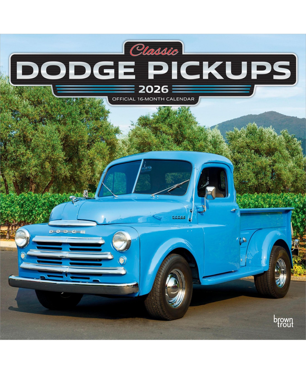 BrownTrout Classic Dodge Pickups 2026 Monthly Wall Calendar, 12" x 24", Hanging, Foil-Stamped Cover, Plastic-Free