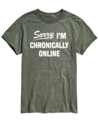 Men's Sorry Im Chronically Online Short-Sleeve Graphic T-Shirt