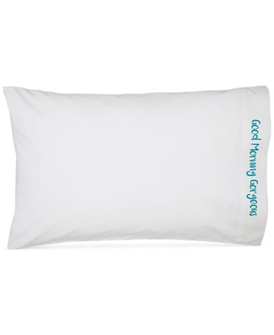 ChatterBox Good Morning Standard Pillowcase, 200 Thread Count 100% Cotton