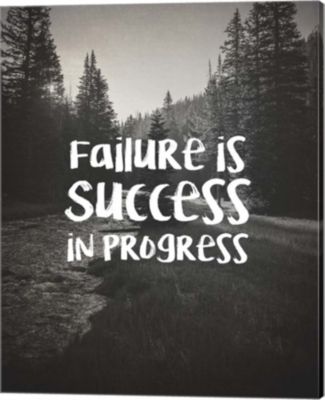 Failure Is Success In Progress - Black And White By Color Me Happy ...