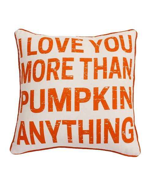 Thro Polyester Fill I Love You More Than Pumpkin Anything Haze