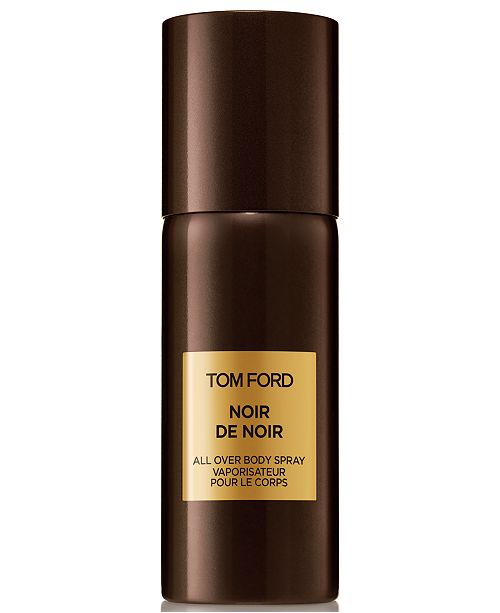 Tom Ford Noir De Noir All Over Body Spray 5 Oz Reviews All Perfume Beauty Macy S