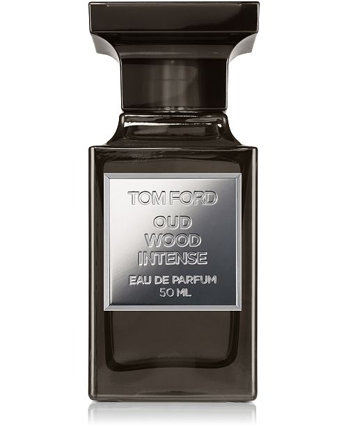 Tom Ford Oud Wood Intense Eau De Parfum Spray 1 7 Oz Reviews All Perfume Beauty Macy S