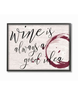 Wine is Always a Good Idea Framed Giclee Art, 11" x 14"