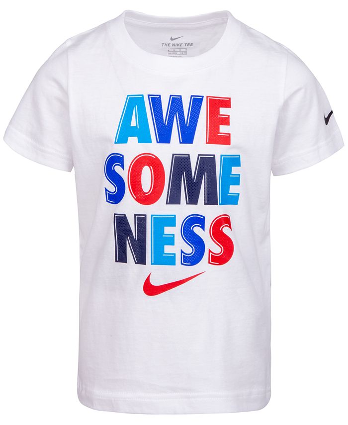 Nike Little Boys Awesomeness T-Shirt - Macy's