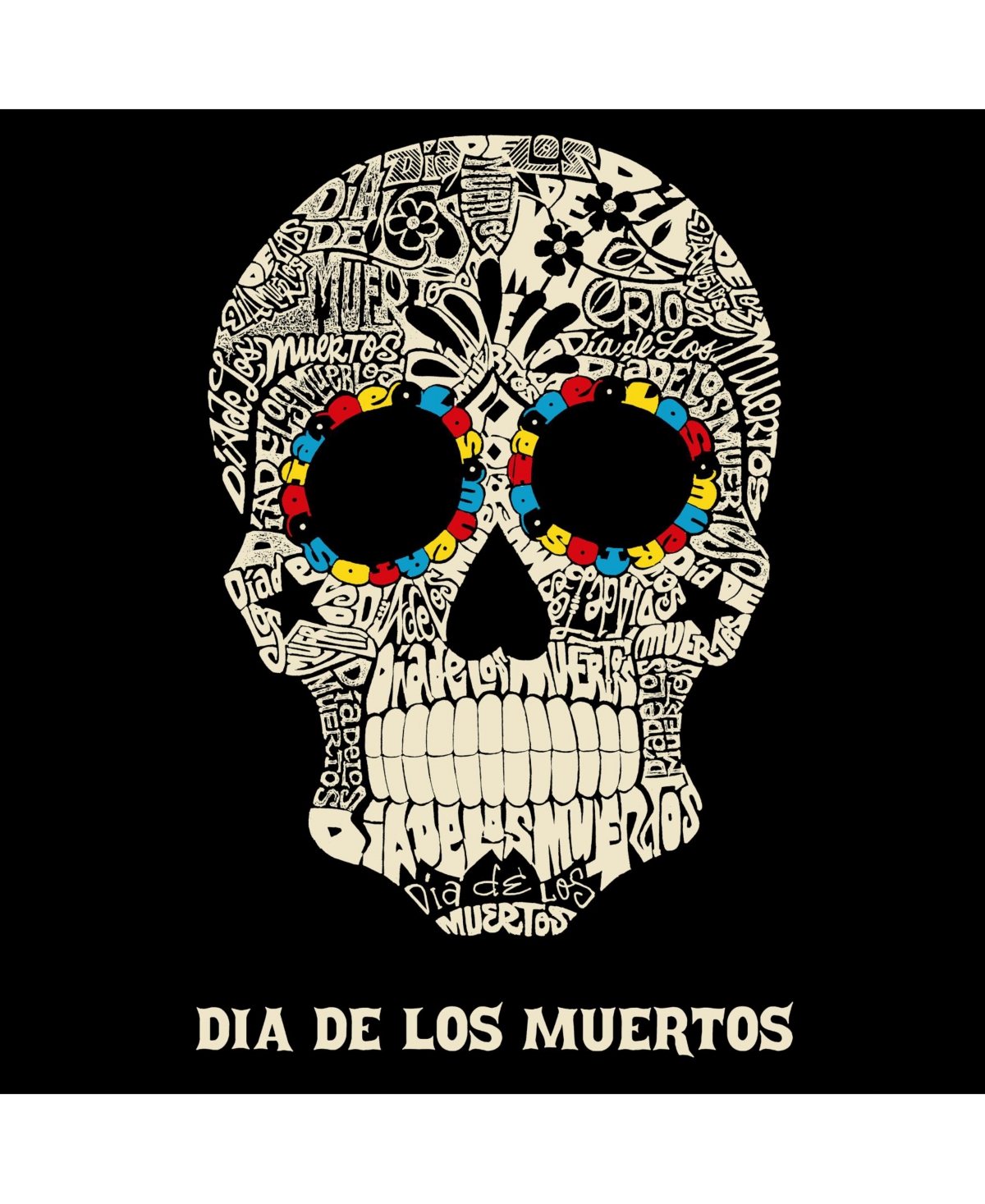La Pop Art Men's Word Art - Dia De Los Muertos Long Sleeve T-Shirt