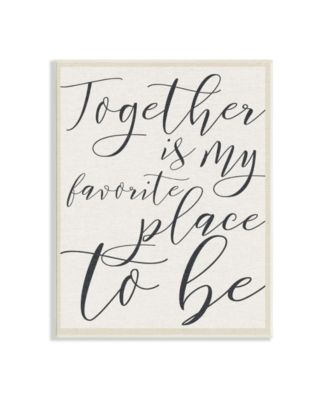 Together - My Favorite Place To Be Wall Plaque Art, 10" x 15"