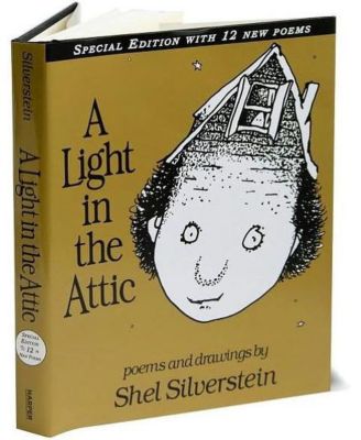 A Light in the Attic: Special Edition by Shel Silverstein