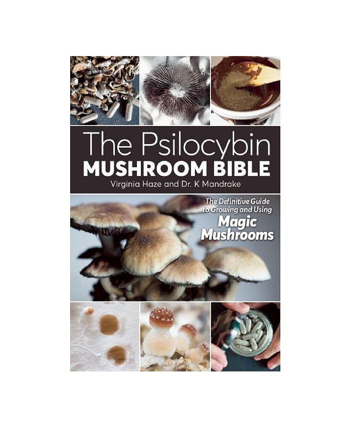 Barnes & Noble The Psilocybin Mushroom Bible The Definitive Guide to