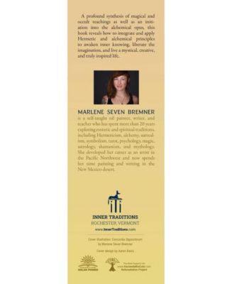 Hermetic Philosophy and Creative Alchemy: The Emerald Tablet, the Corpus Hermeticum, and the Journey through the Seven Spheres by Marlene Seven Bremner