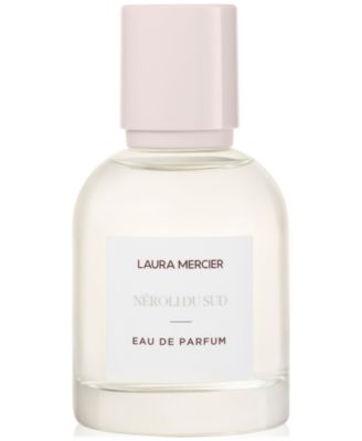 Laura Mercier Eau de Parfum 17 oz - Nroli du Sud 99$