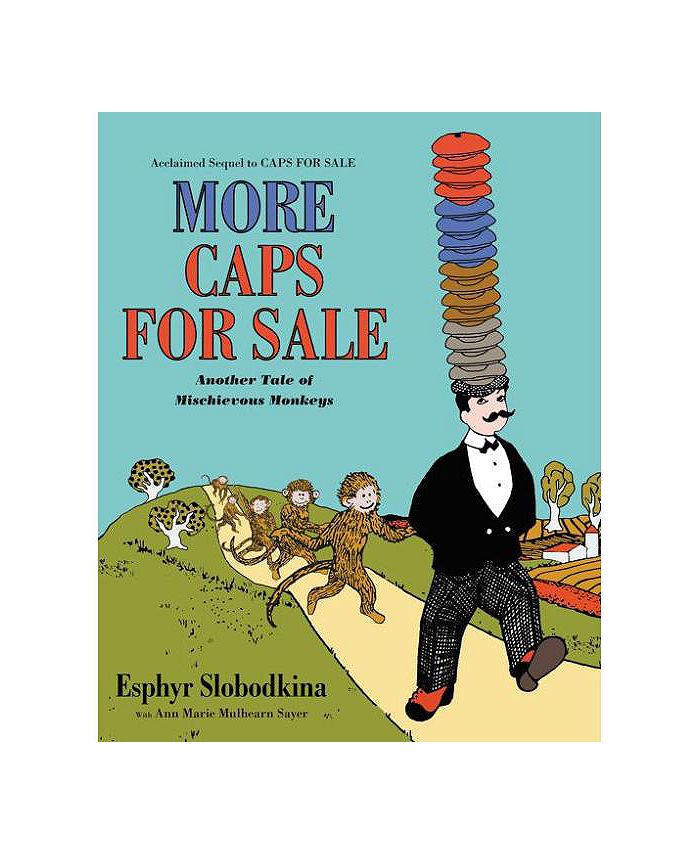 Barnes & Noble More Caps for Sale Another Tale of Mischievous Monkeys