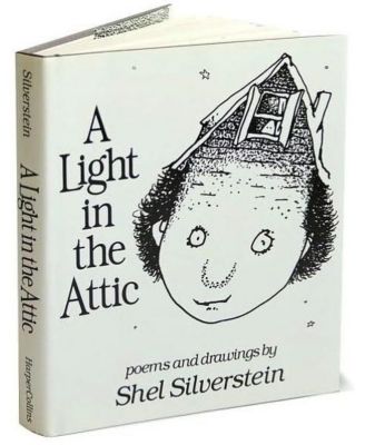 A Light in the Attic by Shel Silverstein