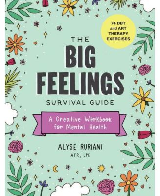 Barnes & Noble The Big Feelings Survival Guide- A Creative Workbook for ...