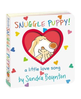 Snuggle Puppy A Little Love Song by Sandra Boynton
