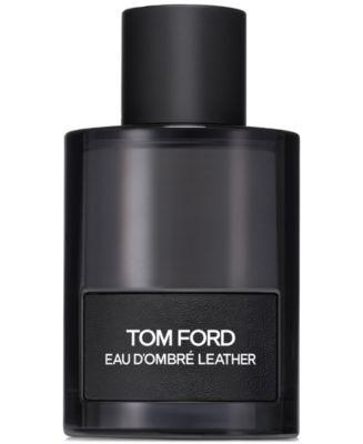 TOM FORD Eau d'Ombre Leather 香水 Tom Ford Eau d'Ombré Leather Fragrance Collection - Macy's