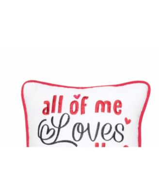 Valentine's Day "All of Me Loves All of You" Small/Petite Accent Pillow, 10" x 10"