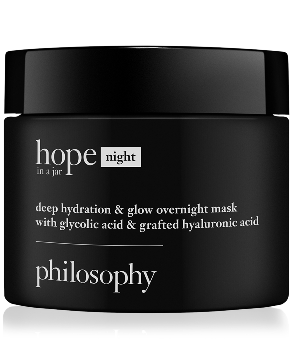 PHILOSOPHY HOPE IN A JAR DEEP HYDRATION & GLOW OVERNIGHT MASK, 2 OZ. 
