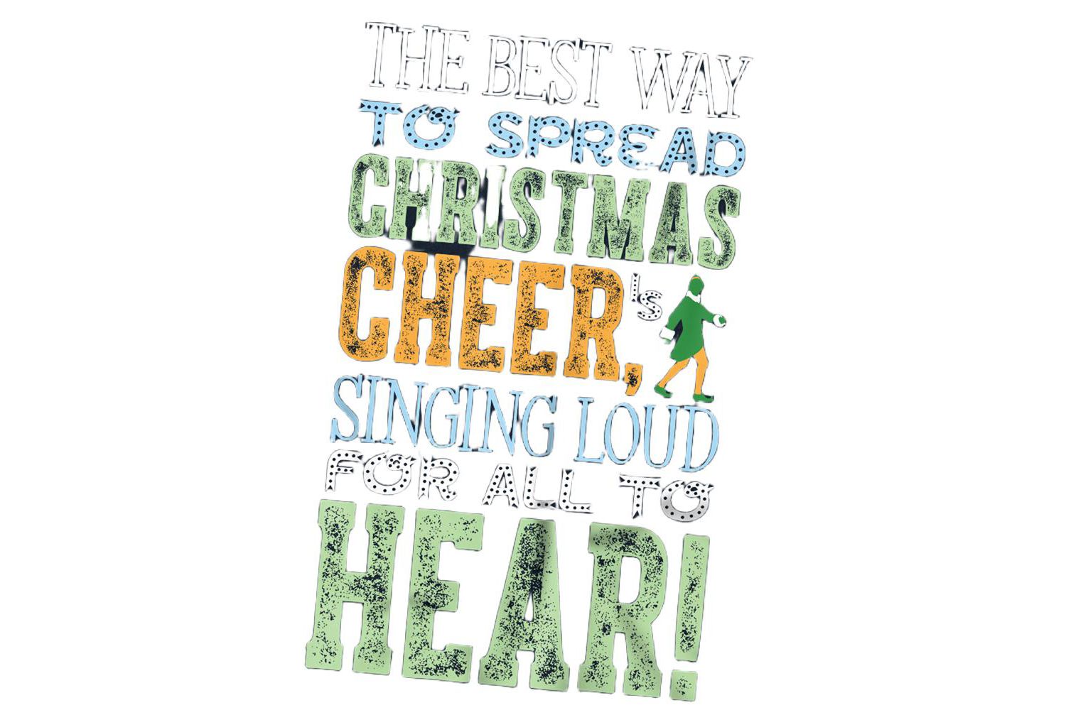 Men's Best Way To Spread Christmas Cheer T Shirt
