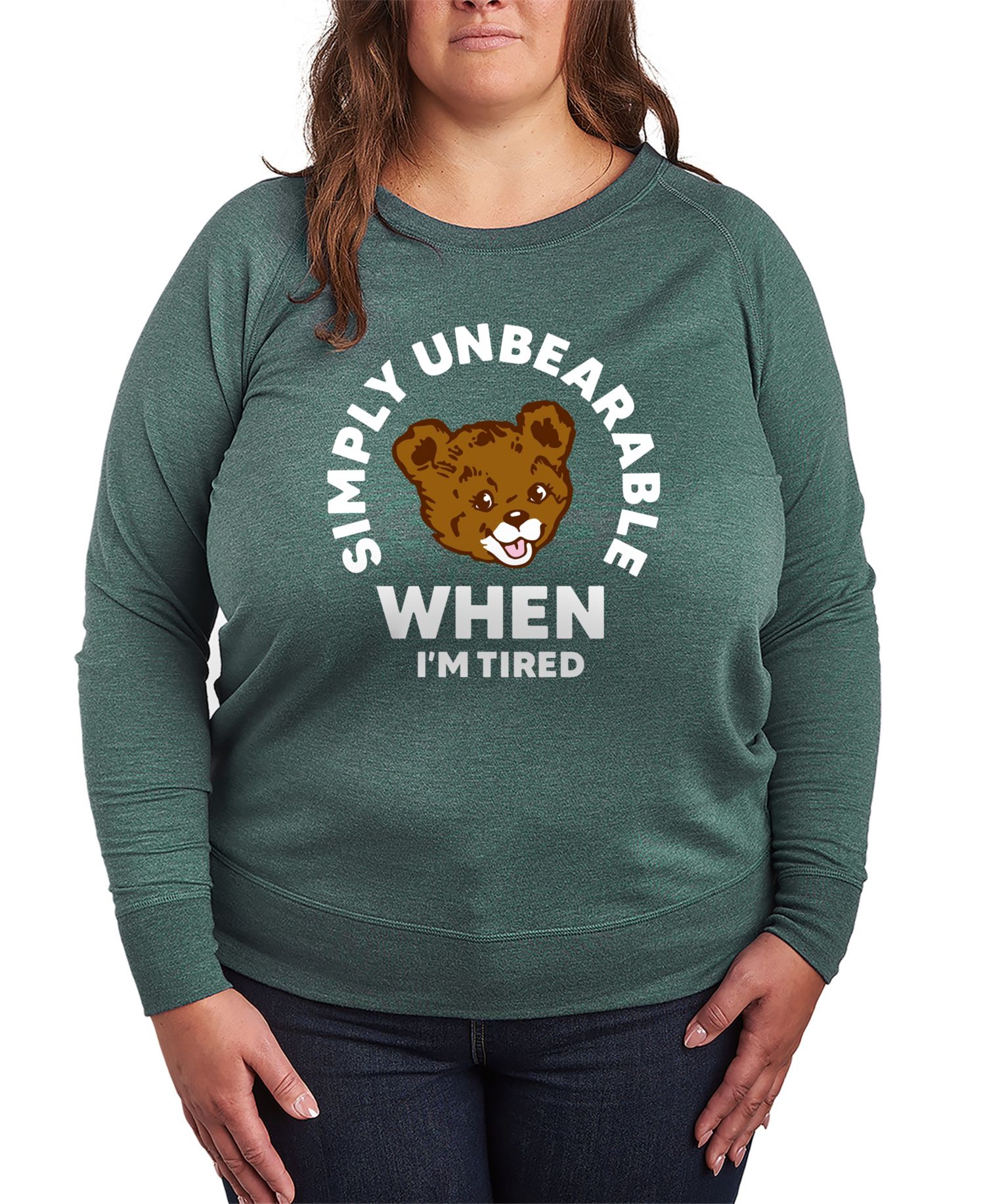 Plus Size Instant Message Tired Simply Unbearable French Terry Long-Sleeve T-Shirt