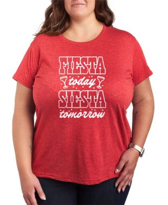 Plus Size Instant Message Fiesta Today Siesta Tomorrow Short-Sleeve Graphic T-Shirt