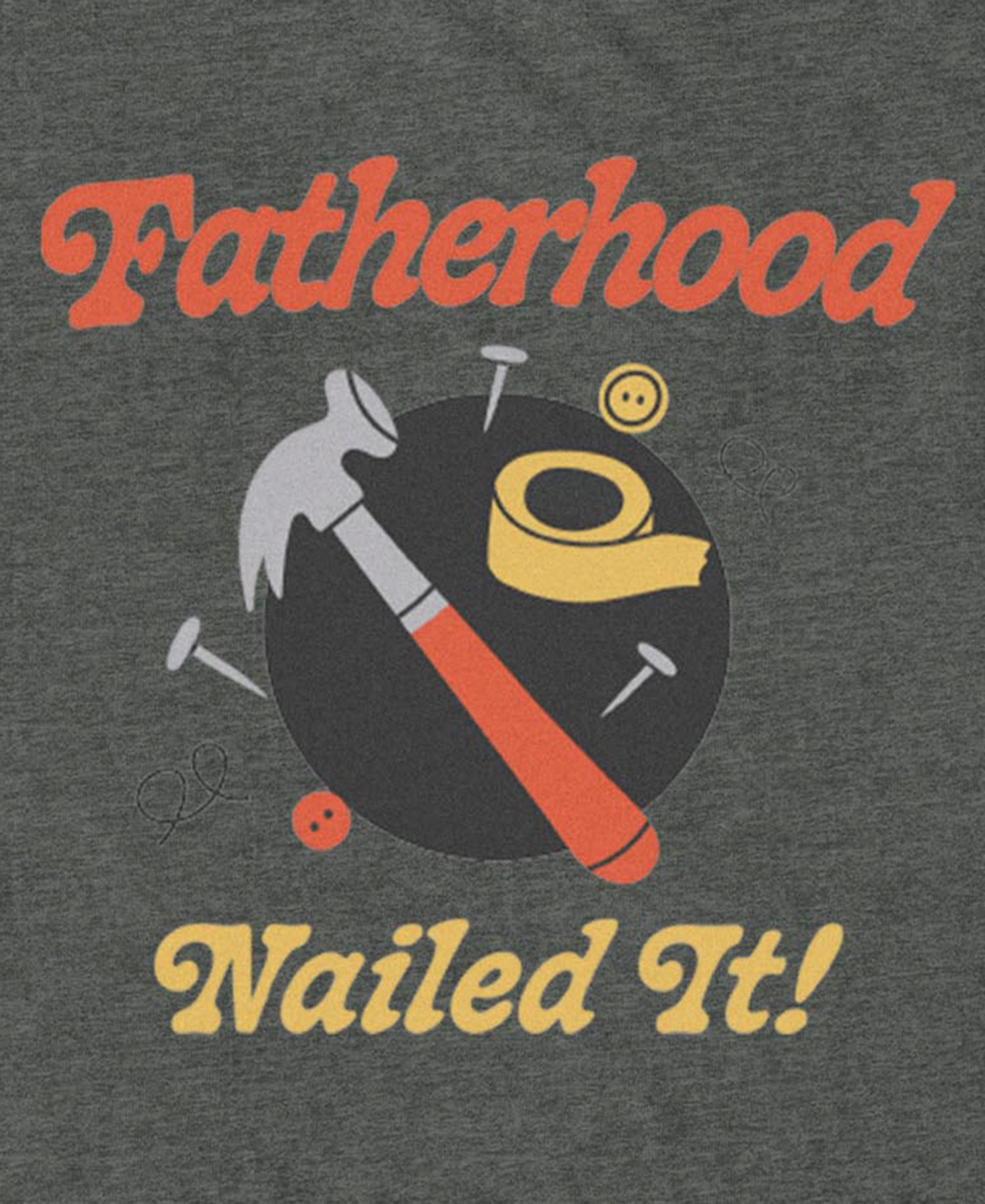 Men's Nailed It Short-Sleeve T-Shirt