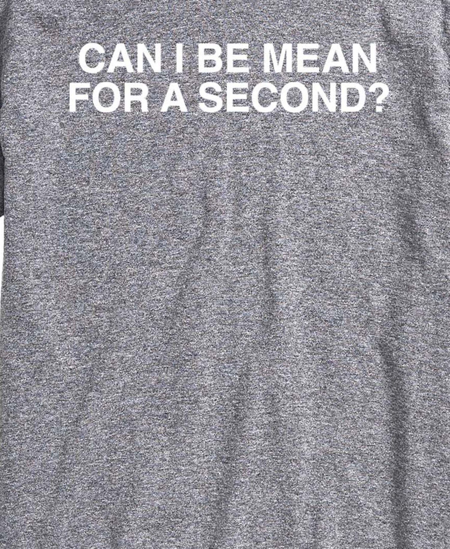 Men's Can Be Mean For Second Short-Sleeve Graphic T-Shirt