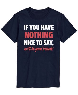 Men's Nothing Nice To Say Short-Sleeve Graphic T-Shirt