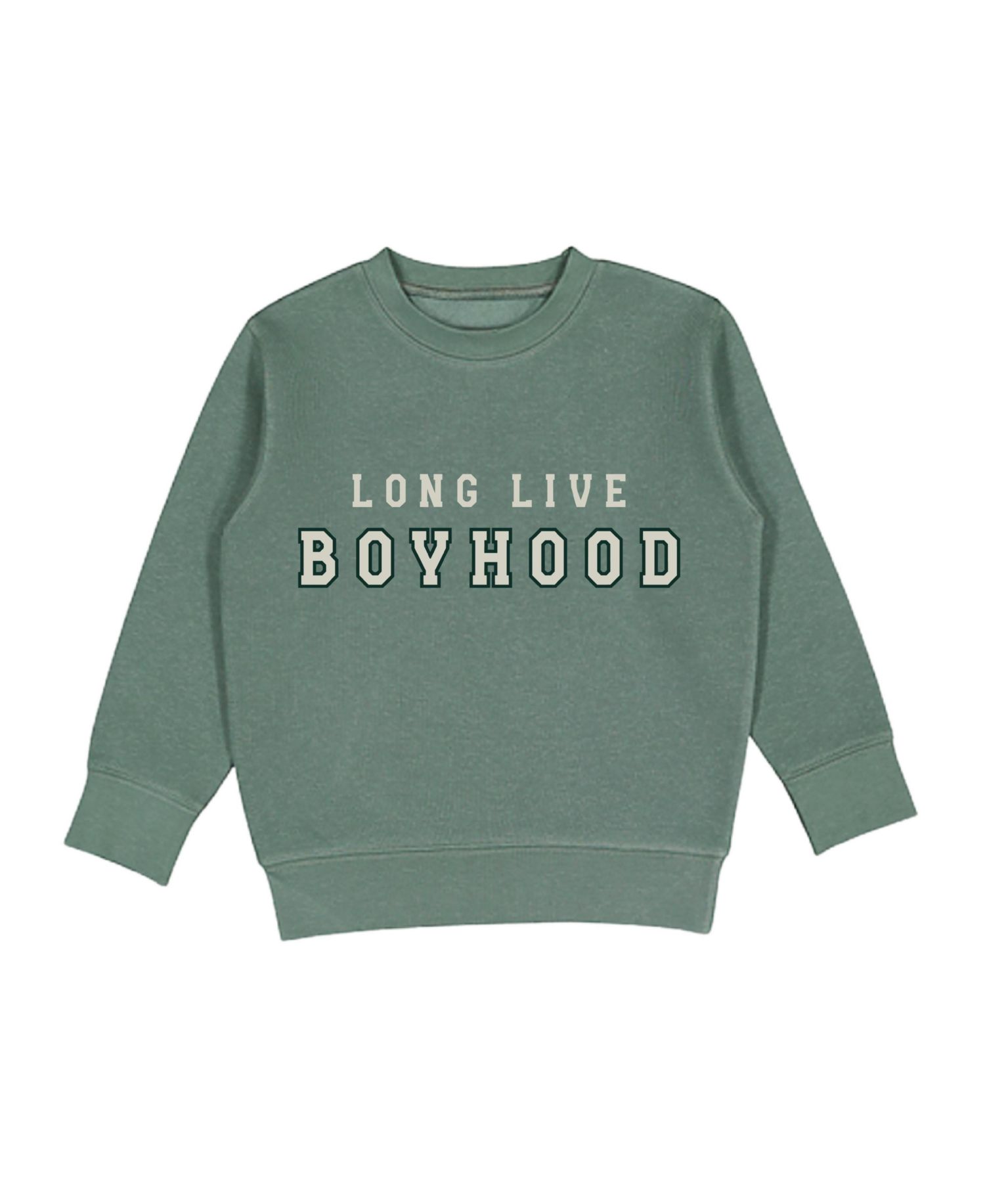 Little Boys Long Live Boyhood Sweatshirt