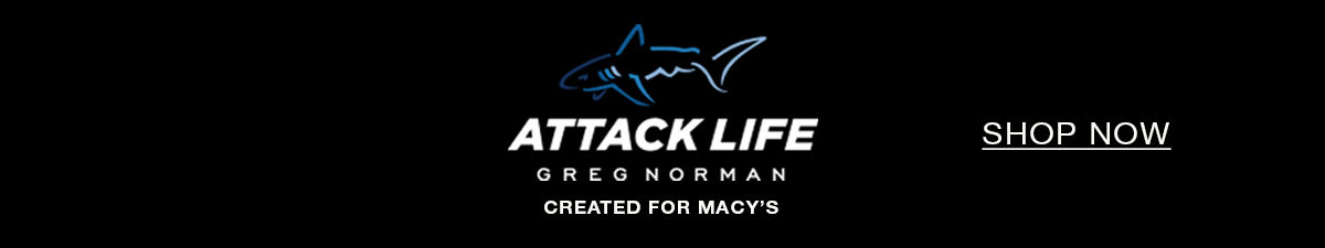 Attack Life, Greg Norman Created For Macy's, Shop Now