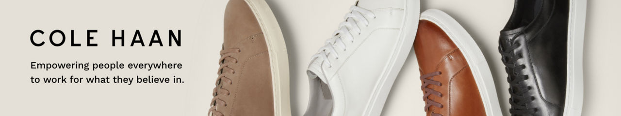 Cole Haan, Empowering people everywhere to work for what they belive in