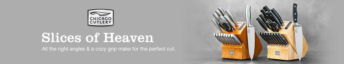 Chicago Cutlery, Slices of heaven, All the right angles and a cozy grip make for the perfect cut