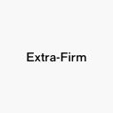 Extra-Firm