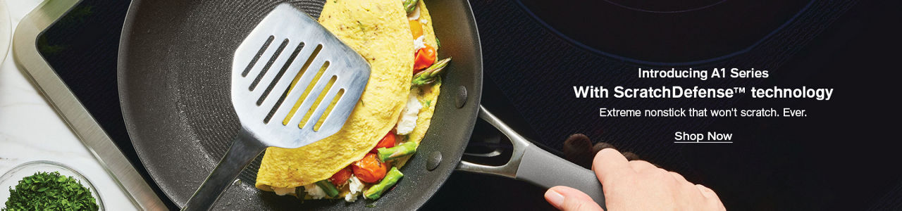 Introducing A1 Series with scratch defense technology extreme nonstick that won't scratch ever