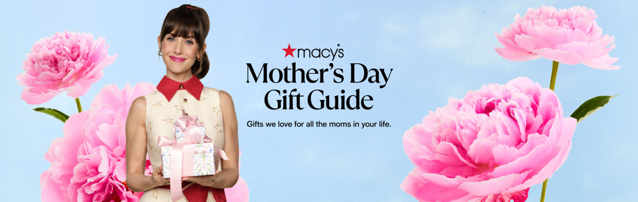 Macy's Mother's Day Gift Guide