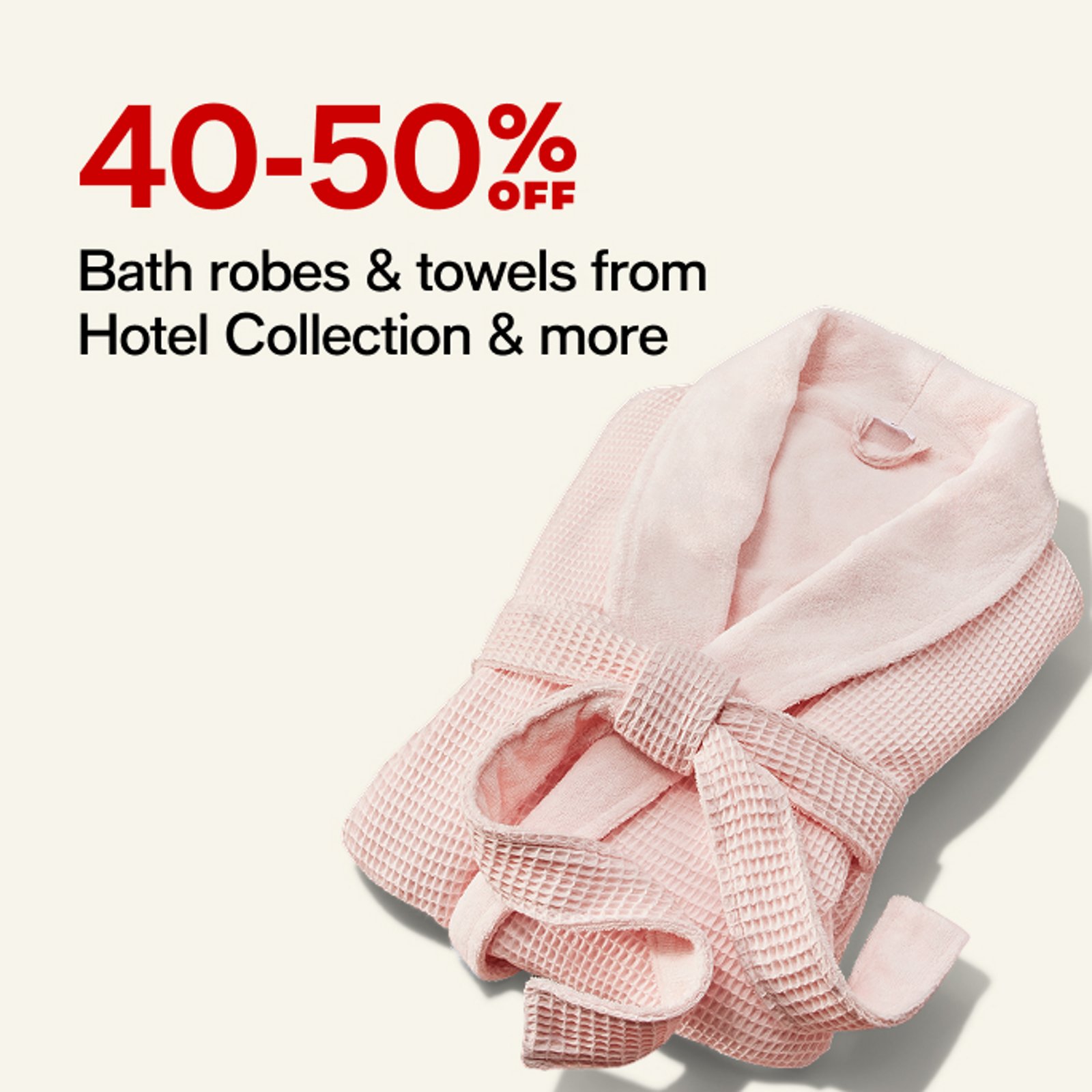 event-mothers-day-sale-40-50-off-bath-robes-and-towels