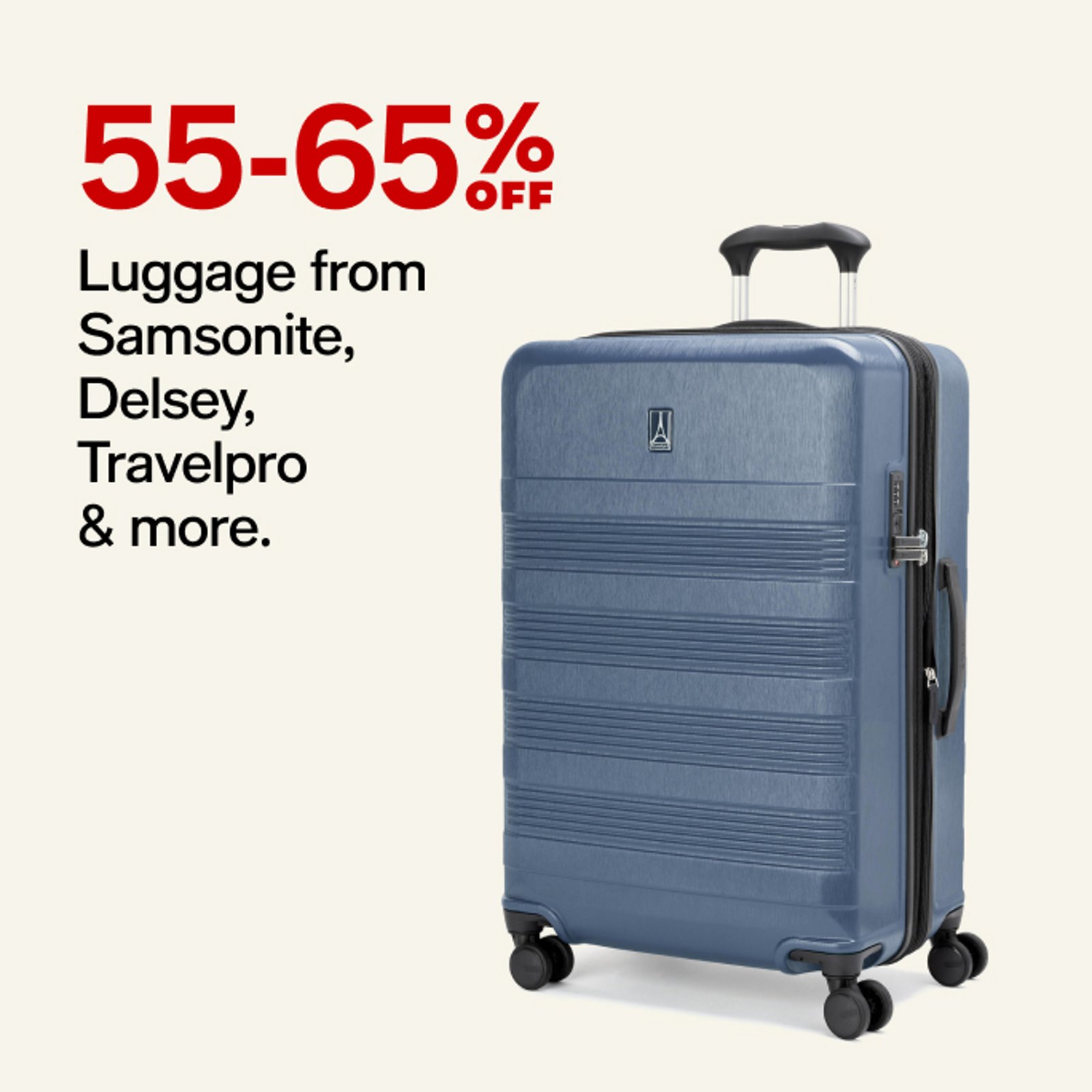 55-65% off Luggage