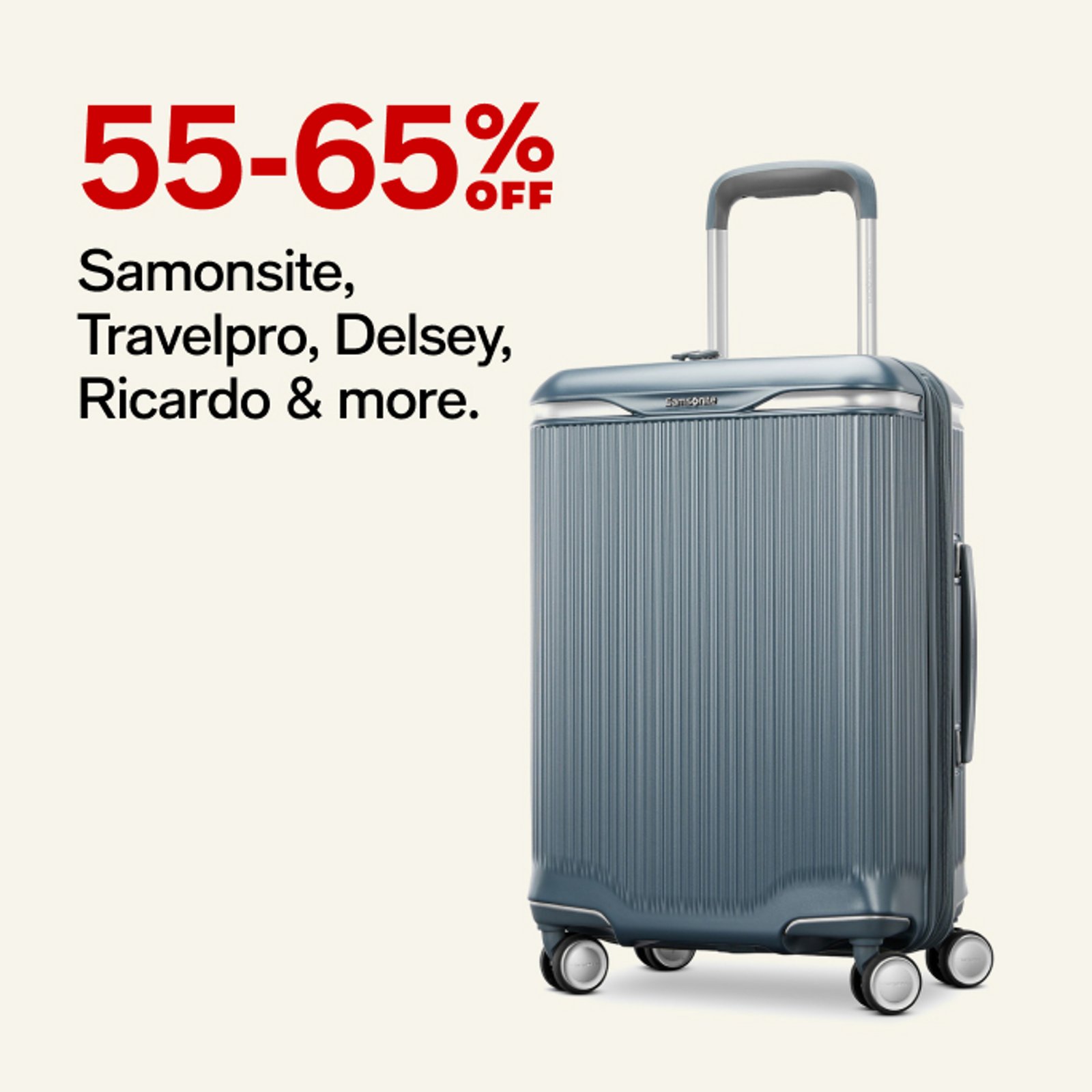 55-65% off Luggage