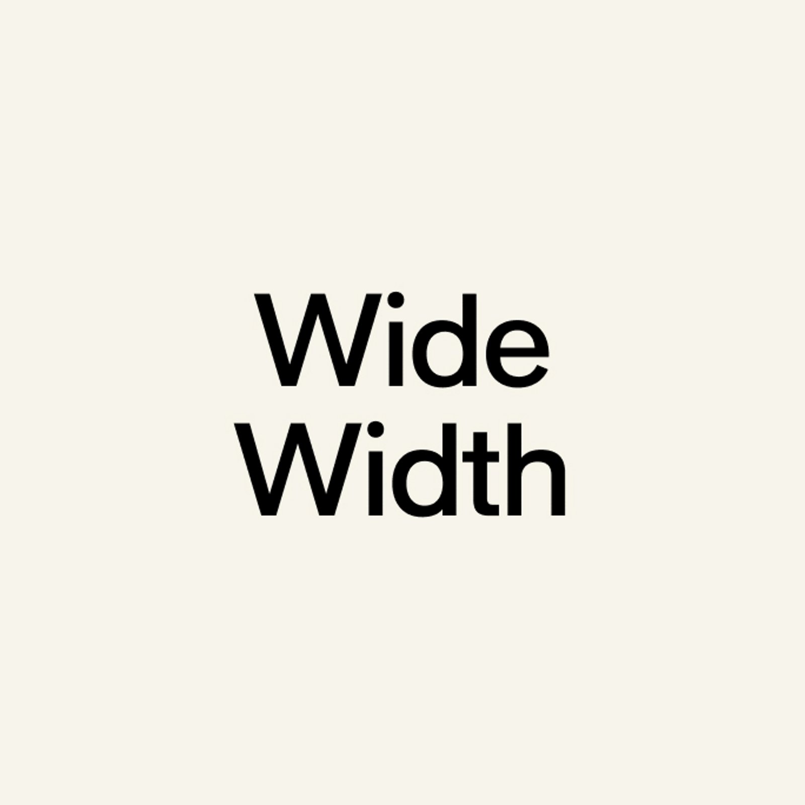 wide width