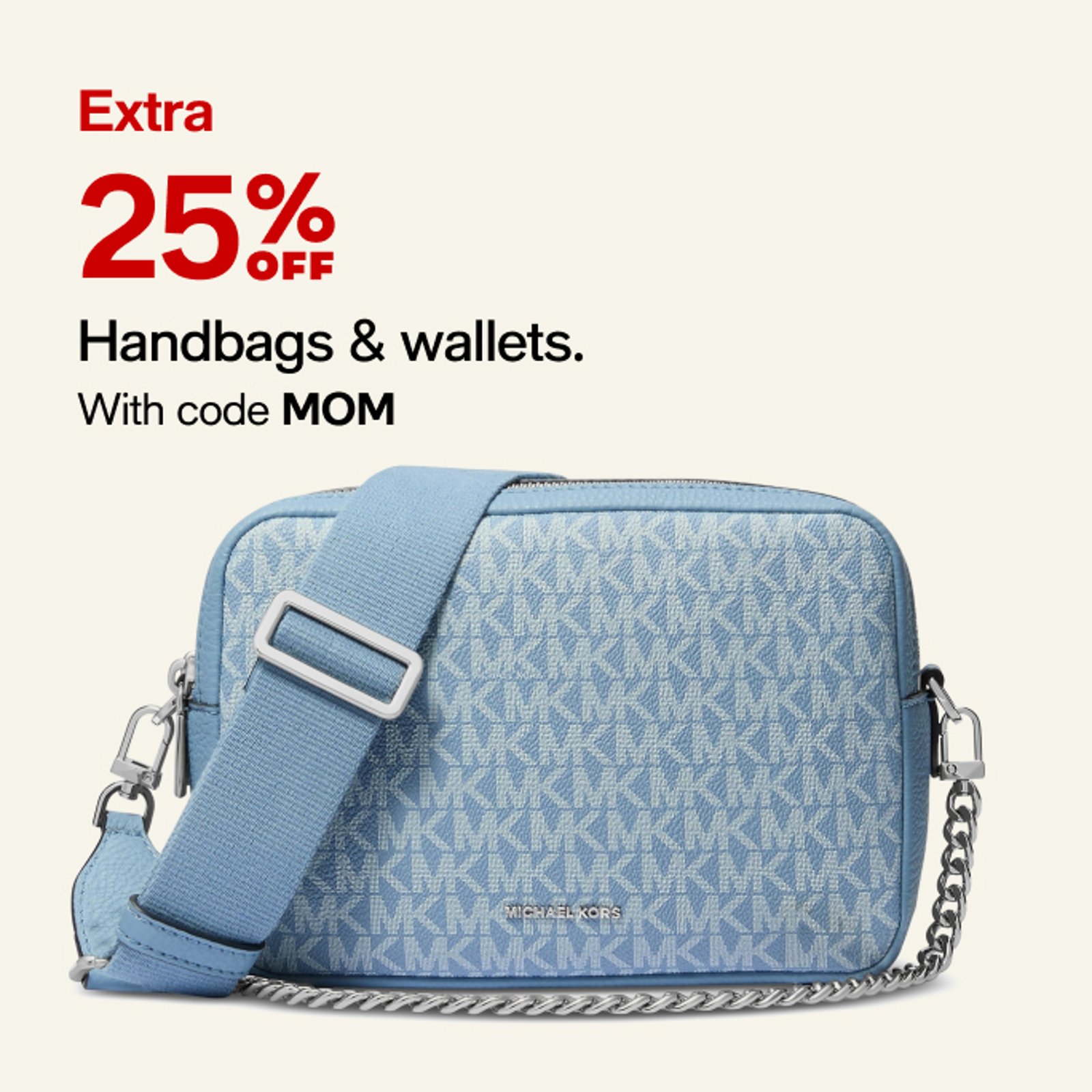 Extra 25 off Handbags & Wallets