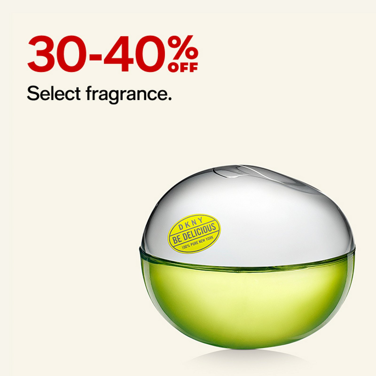 30-40% OFF Select fragrance