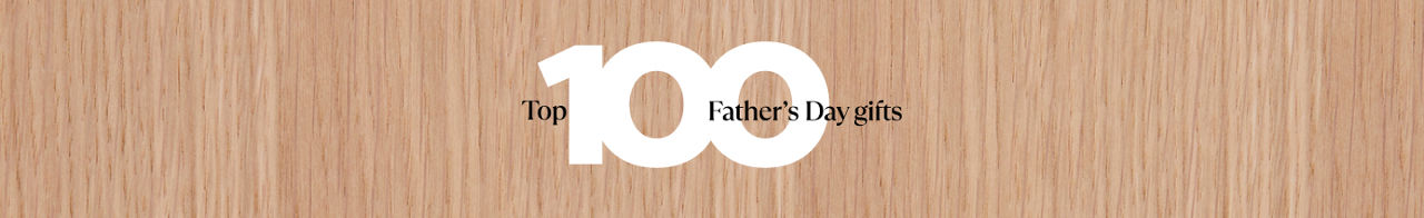 Top 100 Father's Day gift