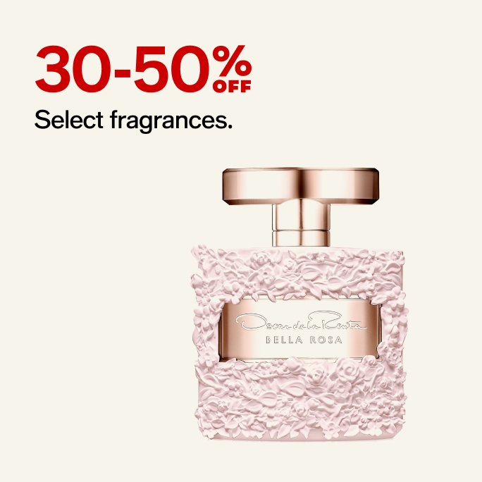 30-50% off Select fragrances