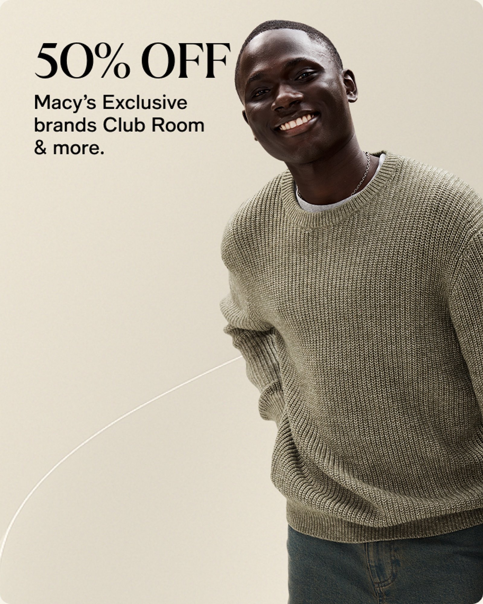 more-to-explore-offer-50-off-macys-exclusive-brands-club-room-shop-more-deals