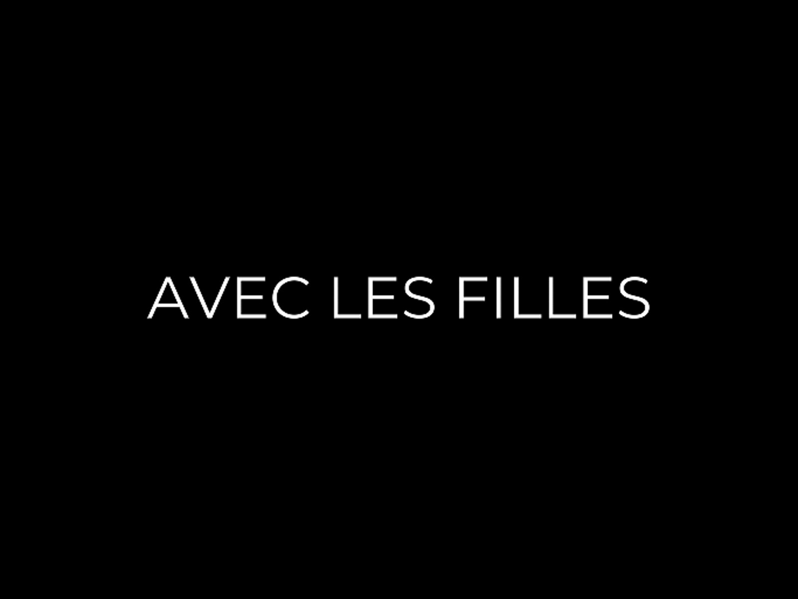 Avec Les Filles